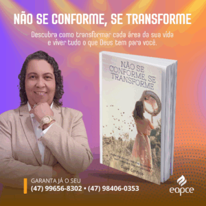 Não se conforme, se transforme